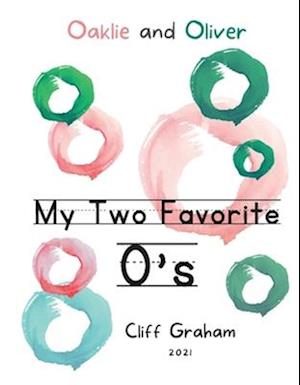 My Two Favorite O'S, 1