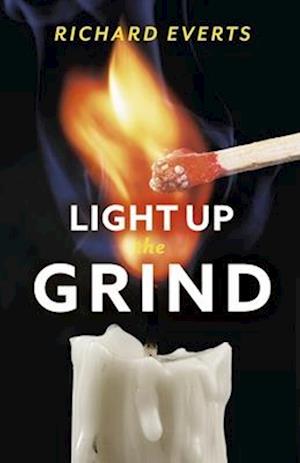 Light Up the Grind