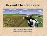 Beyond the Rail Fence