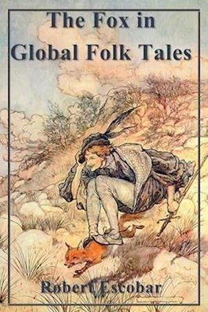 The Fox in Global Folk Tales