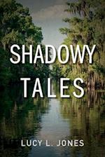 Shadowy Tales