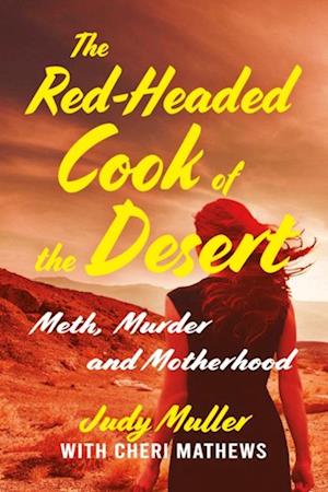 Red-Headed Cook of the Desert