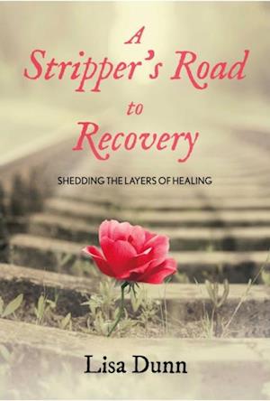 Stripper's Road to Recovery