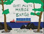 Gary Meets Marge the Barge