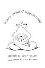 Momma Bear Meditations
