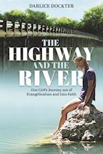 The Highway and the River