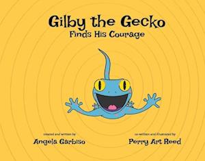 Gilby the Gecko Finds His Courage