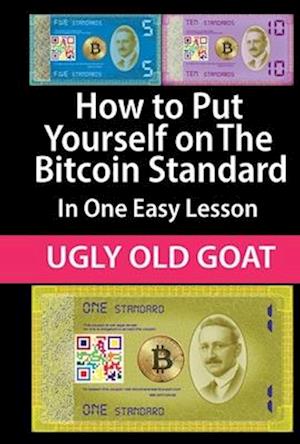 How to Put Yourself on the Bitcoin Standard