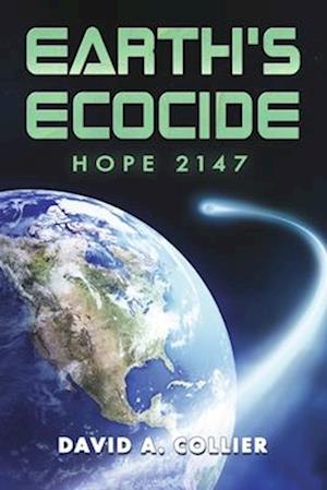 Earth's Ecocide