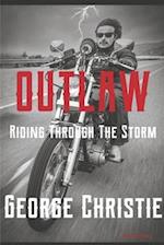 Outlaw Riding Through the Storm