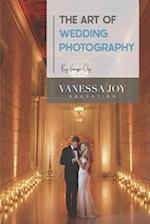 The Art of Wedding Photography