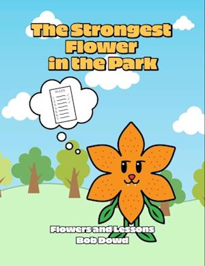 Strongest Flower in the Park