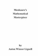 Menkaure's Mathematical Masterpiece