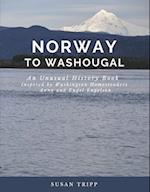 Norway to Washougal