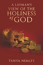 A Layman's View on the Holiness of God