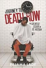 Journey to Death Row