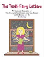 The Tooth Fairy Letters