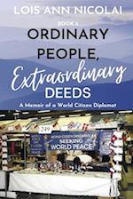 Ordinary People, Extraordinary Deeds