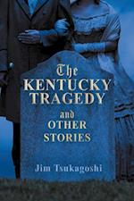 Kentucky Tragedy and Other Stories