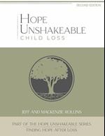 Hope Unshakeable - Child Loss