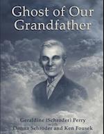 Ghost of Our Grandfather