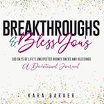 Breakthroughs and Bless You's