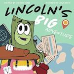 Lincoln's Big Adventure