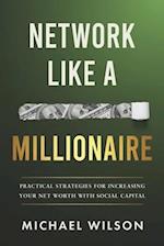Network Like a Millionaire