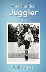 One-Handed Juggler, a Memoir