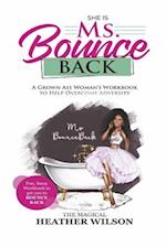 Ms.Bounceback