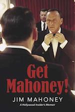 Get Mahoney!