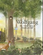 Wolfgang in the Wild