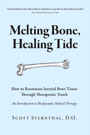 Melting Bone, Healing Tide