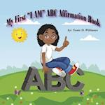 My First 'i Am' ABC Affirmation Book