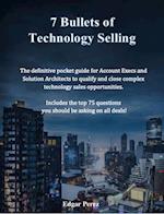 7 Bullets of Technology Selling