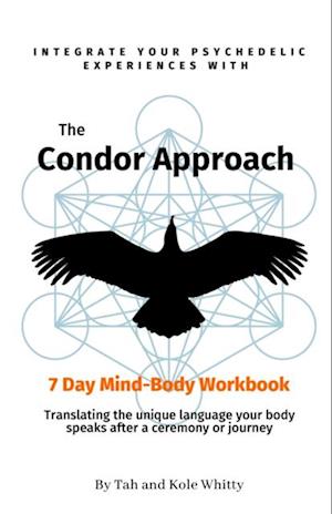 Condor Approach - 7 Day Mind-Body Workbook