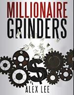 Millionaire Grinders