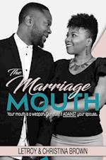 Marriage Mouth