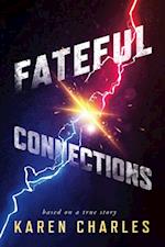 Fateful Connections