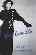 Along Came Zita