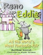 Reno and Eddie at the World's Most Fantastic Fair