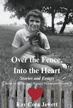 Over the Fence, Into the Heart