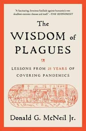 The Wisdom of Plagues