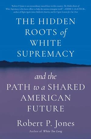 Hidden Roots of White Supremacy