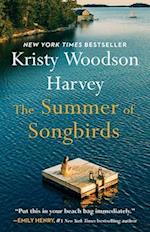 The Summer of Songbirds