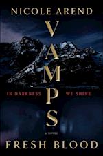 VAMPS: Fresh Blood