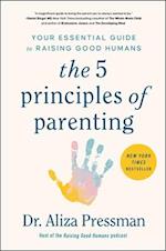 The Five Principles of Parenting