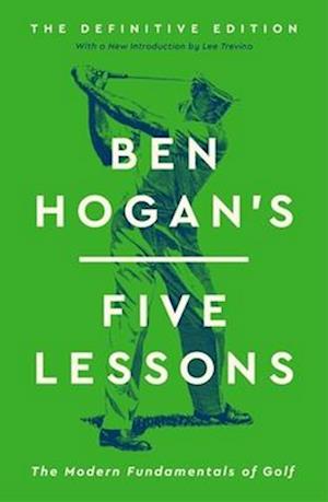 Ben Hogan's Five Lessons