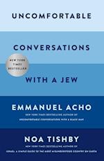 Uncomfortable Conversations with a Jew