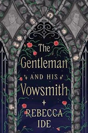 The Gentleman and His Vowsmith